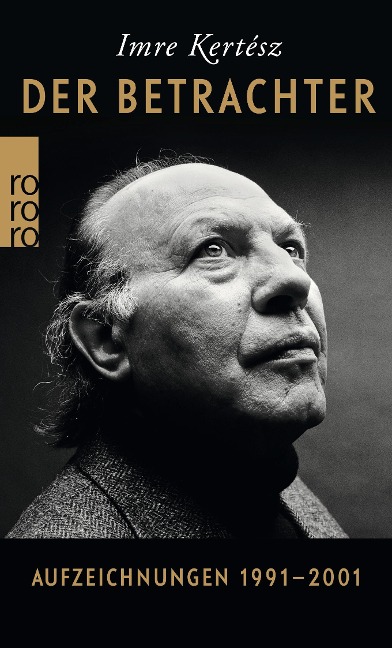 Der Betrachter - Imre Kertész