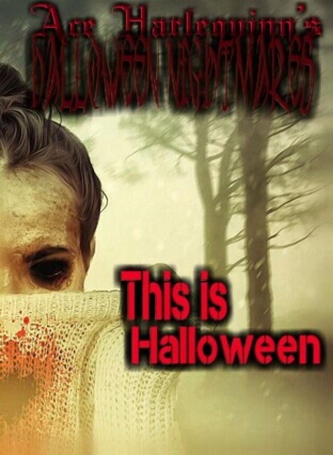 This is Halloween - Ace Harlequinn