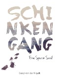 Cover-Bild zum Titel 'Schinkengang' von 'Gaby von der Heydt'