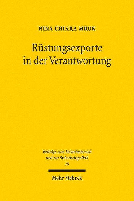 Rüstungsexporte in der Verantwortung - Nina Chiara Mruk