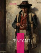 Cover-Bild zum Titel 'L'Enfant' von 'Jules Vallès'