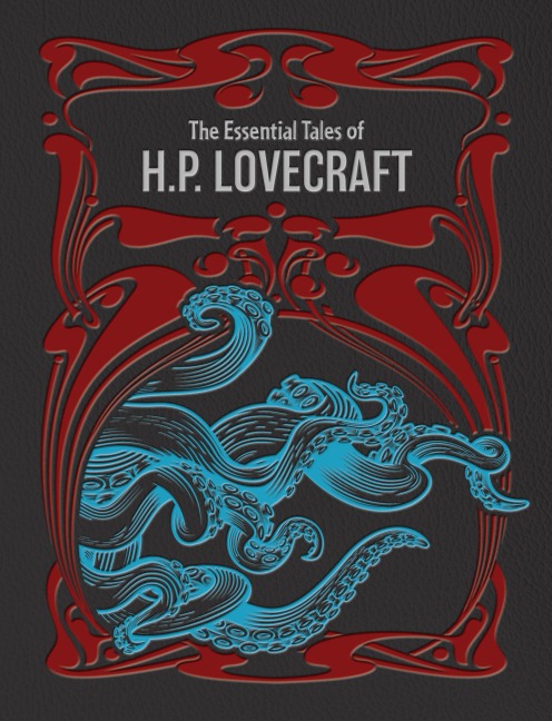 The Essential Tales of H.P. Lovecraft - H P Lovecraft