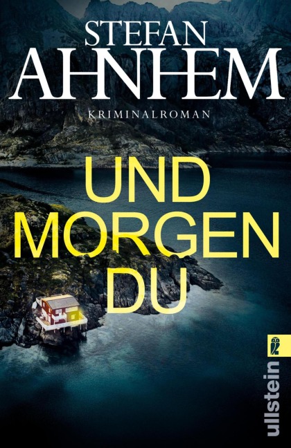 Und morgen du - Stefan Ahnhem
