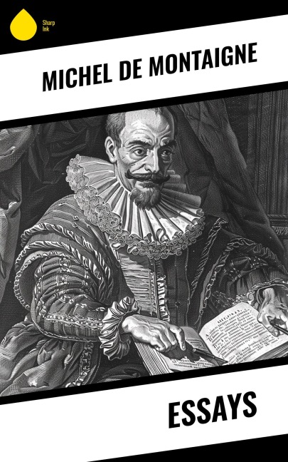 Essays - Michel De Montaigne