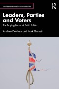 Cover-Bild zum Titel 'Leaders, Parties and Voters' von 'Andrew Denham, Mark Garnett'