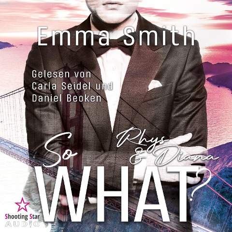So What?: Rhys & Diana - Emma Smith