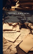 Cover-Bild zum Titel 'Lettres Ã Mignon...' von 'Thã(c)Odore Aubanel'