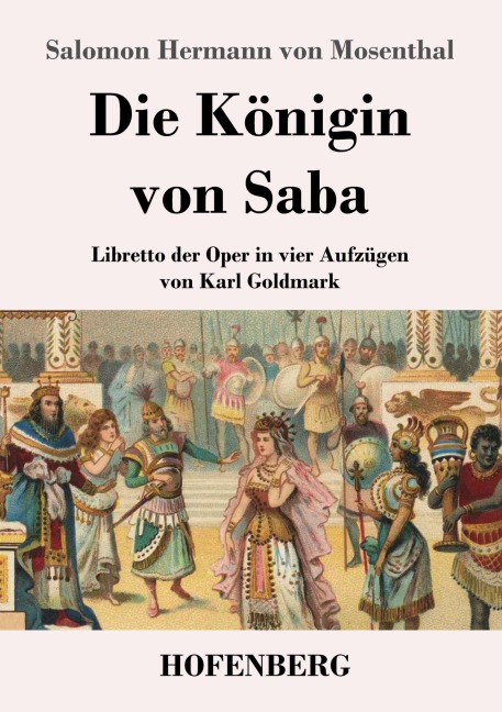 Die Königin von Saba - Salomon Hermann Von Mosenthal
