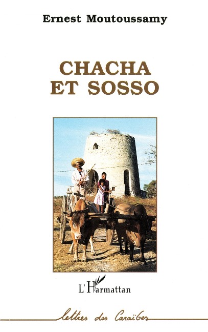 Chacha et Sosso - Moutoussamy
