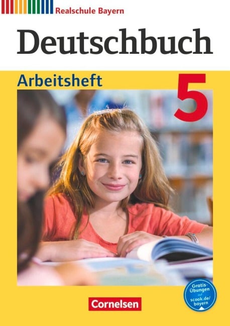 Deutschbuch - Realschule Bayern 5. Jahrgangsstufe - Arbeitsheft mit Lösungen - Elke Aigner-Haberstroh, Gertraud Bildl, Axel Fahl, Monika Hochleitner-Prell, Timo Koppitz