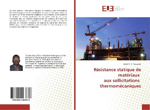 Résistance statique de matériaux aux sollicitations thermomécaniques - David Y. K. Toguyeni