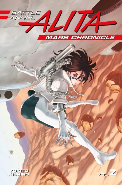Battle Angel Alita Mars Chronicle 2 - Yukito Kishiro