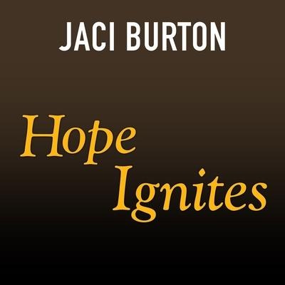 Hope Ignites Lib/E - Jaci Burton
