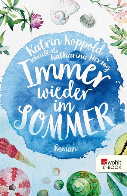 Immer wieder im Sommer - Katharina Herzog