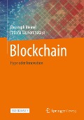 Cover-Bild zum Titel 'Blockchain' von 'Christoph Meinel, Tatiana Gayvoronskaya'