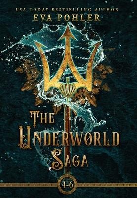 The Underworld Saga - Eva Pohler