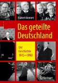 Das geteilte Deutschland - Hubert Kleinert