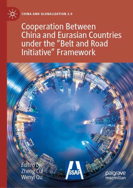 Cooperation Between China and Eurasian Countries under the "Belt and Road Initiative" Framework -