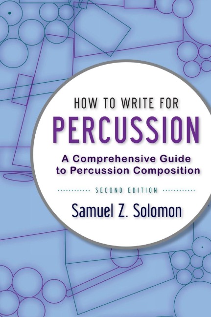 How to Write for Percussion - Solomon