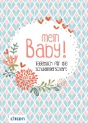 Cover-Bild zum Titel 'Mein Baby' von 'Cornelia Giebichenstein'