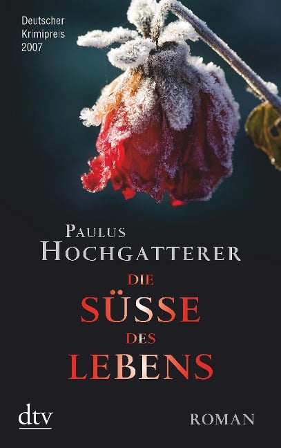 Die Süße des Lebens - Paulus Hochgatterer