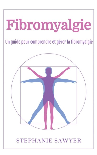 Fibromyalgie - Stephanie Sawyer
