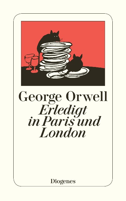 Erledigt in Paris und London - George Orwell