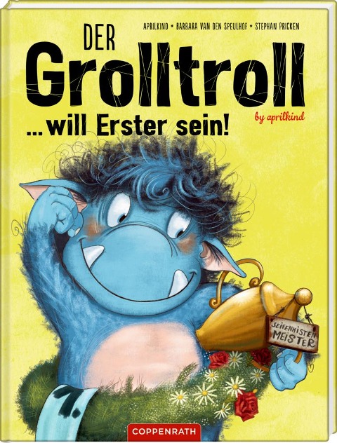 Der Grolltroll ... will Erster sein! (Bd. 3) - Barbara van den Speulhof, Aprilkind