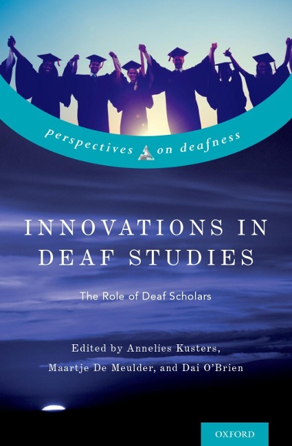 Innovations in Deaf Studies - 