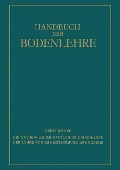 Die Naturwissenschaftlichen Grundlagen der Lehre von der Entstehung des Bodens - E. Blanck, Na Heide, Na Fesefeldt, Na Giesecke, Na Hager