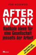Cover-Bild zum Titel 'After Work' von 'Tobi Rosswog'