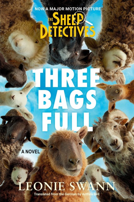 Three Bags Full (the Sheep Detectives Movie Tie-In Edition) - Leonie Swann