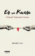 Cover-Bild zum Titel 'Es ve Karsi' von 'Mehmet Ayci'