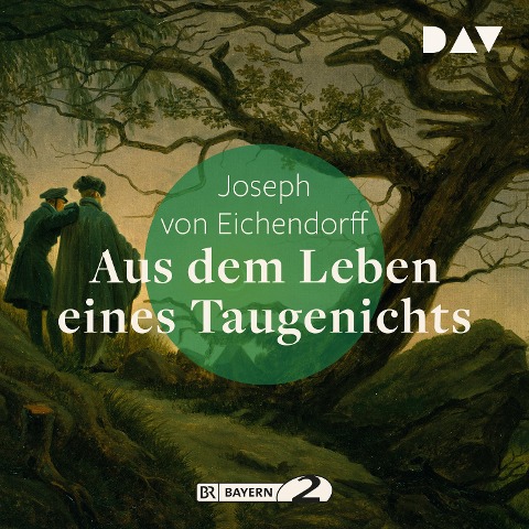 Aus dem Leben eines Taugenichts - Joseph Von Eichendorff