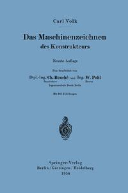Das Maschinenzeichnen des Konstrukteurs - Carl Volk