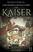Cover-Bild zum Titel 'Der Kaiser. Historischer Roman. Band 2' von 'Georg Ebers'