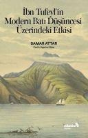 Ibn Tufeylin Modern Bati Düsüncesi Üzerindeki Etkisi - Samar Attar