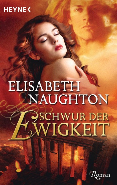 Schwur der Ewigkeit - Elisabeth Naughton