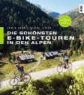 Cover-Bild zum Titel 'Die schönsten E-Bike-Touren in den Alpen' von 'Armin Herb, Daniel Simon'