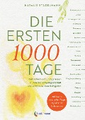 Cover-Bild zum Titel 'Die ersten 1000 Tage' von 'Natalie Stadelmann'