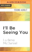 I'll Be Seeing You - Lurlene Mcdaniel