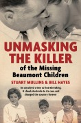 Cover-Bild zum Titel 'Unmasking the Killer of the Missing Beaumont Children' von 'Stuart Mullins, Bill Hayes'