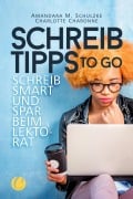 Cover-Bild zum Titel 'Schreibtipps to go' von 'Charlotte Charonne, Amandara M. Schulzke'