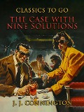 Cover-Bild zum Titel 'The Case With Nine Solutions' von 'J. J. Connington'