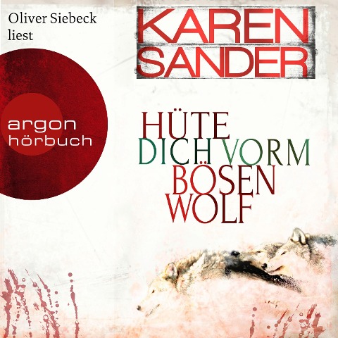 Hüte dich vorm bösen Wolf - Karen Sander