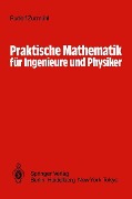 Praktische Mathematik für Ingenieure und Physiker - Rudolf Zurmühl