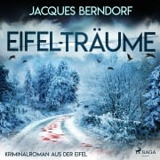 Cover-Bild zum Titel 'Eifel-Träume - Kriminalroman aus der Eifel' von 'Jacques Berndorf'