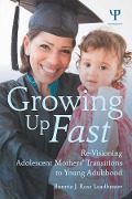Cover-Bild zum Titel 'Growing Up Fast' von 'Bonnie J. Ross Leadbeater'