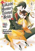 Cover-Bild zum Titel 'The Ayakashi Hunter's Tainted Bride 4' von 'Mamenosuke Fujimaru'