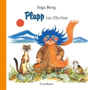 Cover-Bild zum Titel 'Plupp im Herbst' von 'Inga Borg'